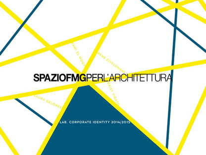 La nouvelle communication de spazioFMGperl'Architettura
