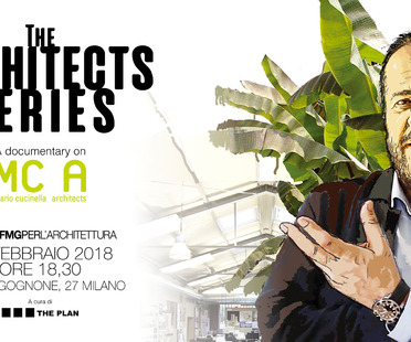 SpazioFMG présente The Architects Series – A documentary on: MC A Mario Cucinella Architects
