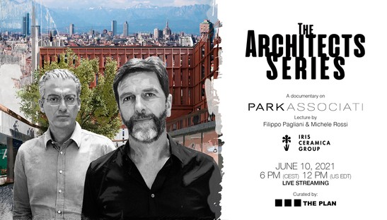 Filippo Pagliani et Michele Rossi pour The Architects Series - A documentary on: Park Associati
