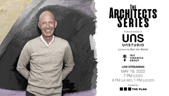UNStudio et Ben van Berkel invités de The Architects Series
