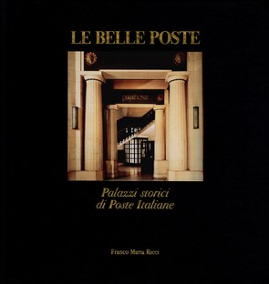 Livre Le Belle Poste Palazzi storici di Poste Italiane
